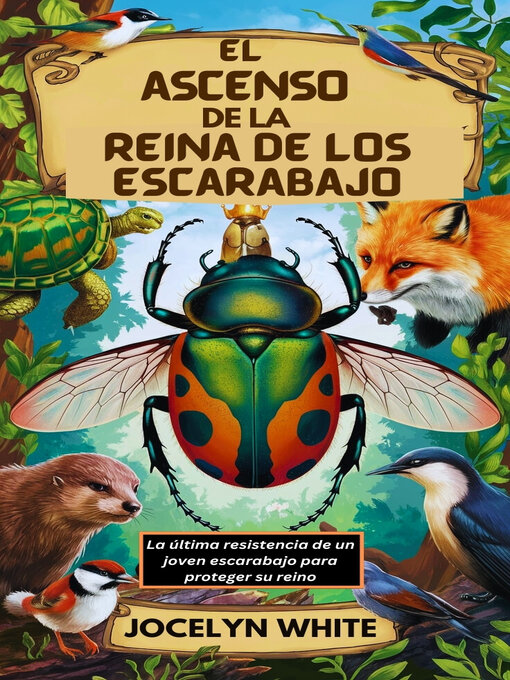 Title details for El Ascenso De La Reina Escarabajo by JOCELYN WHITE - Available